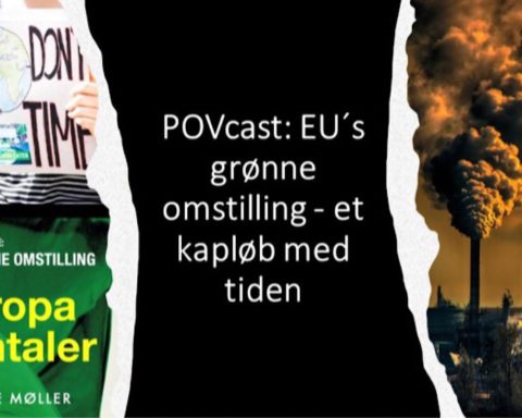 POVCast med Dan Jørgensen – hvad kan EU gøre ved klimakrisen?