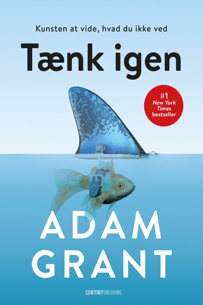 Omslaget til Tænk igen - den nye bog af Adam Grant om at komme polarisering til livs ved gentænkning.