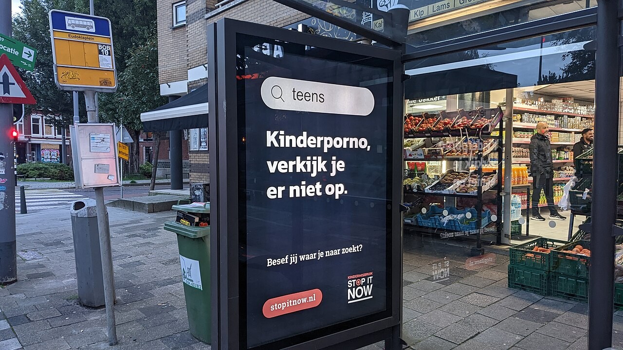 An anti-child pornography campaign on a bus stop, that is located in the Rotterdammer neighbourhood of the Liskwartier, Rotterdam-Noord. Date 3 October 2022, 19:00:42 Source Own work Author Donald Trung Quoc Don (Chữ Hán: 徵國單) - Wikimedia Commons - © CC BY-SA 4.0 International. (Want to use this image?)